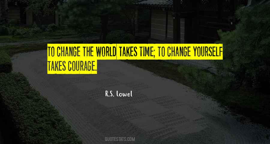 Quotes About Change Takes Time #1392688