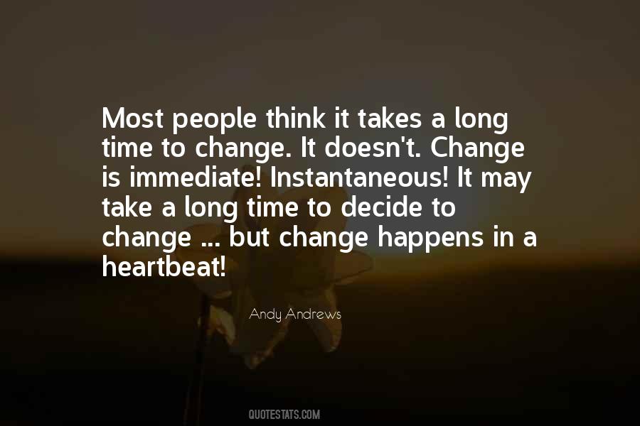 Quotes About Change Takes Time #91233