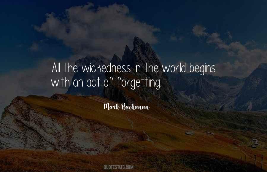 Quotes About Wickedness #1063445
