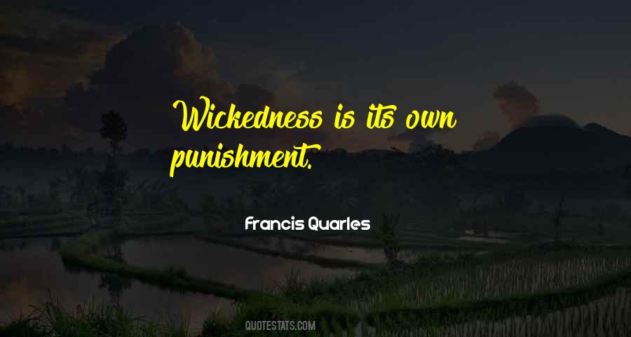 Quotes About Wickedness #1174126