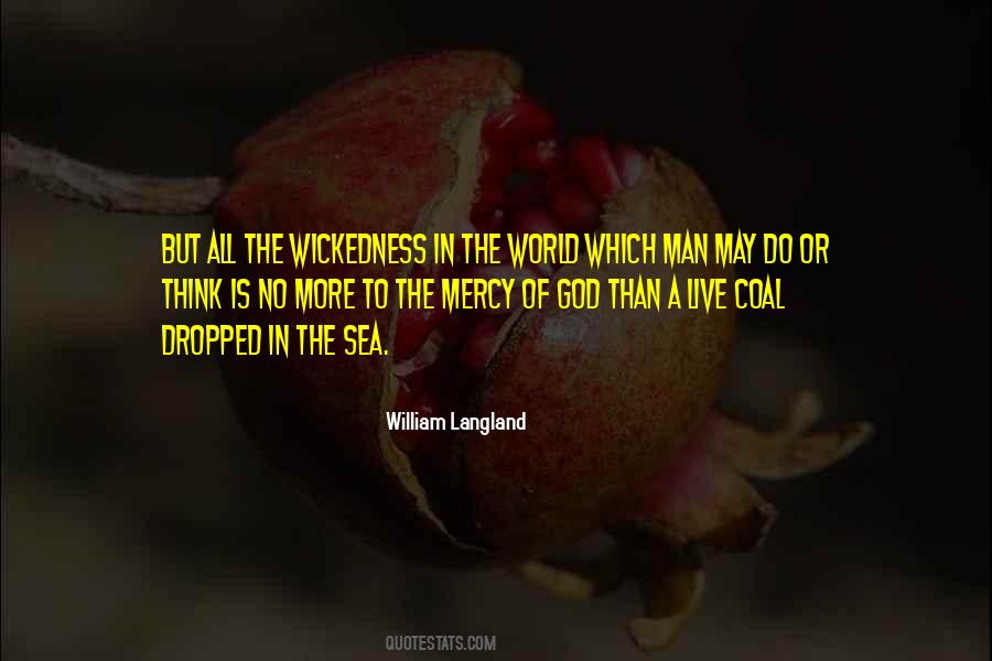 Quotes About Wickedness #1373210