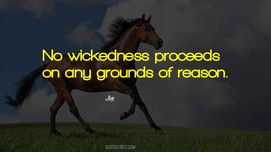 Quotes About Wickedness #1373436