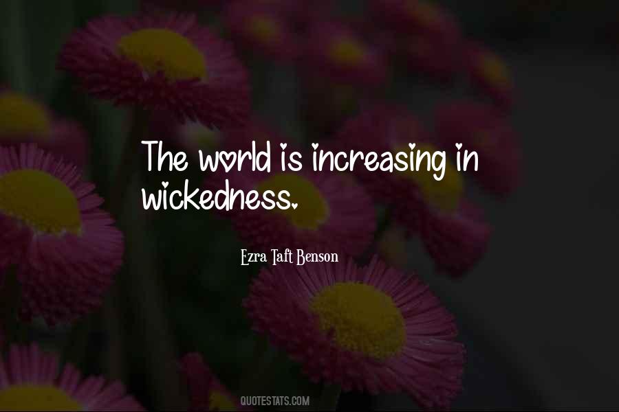 Quotes About Wickedness #1720709
