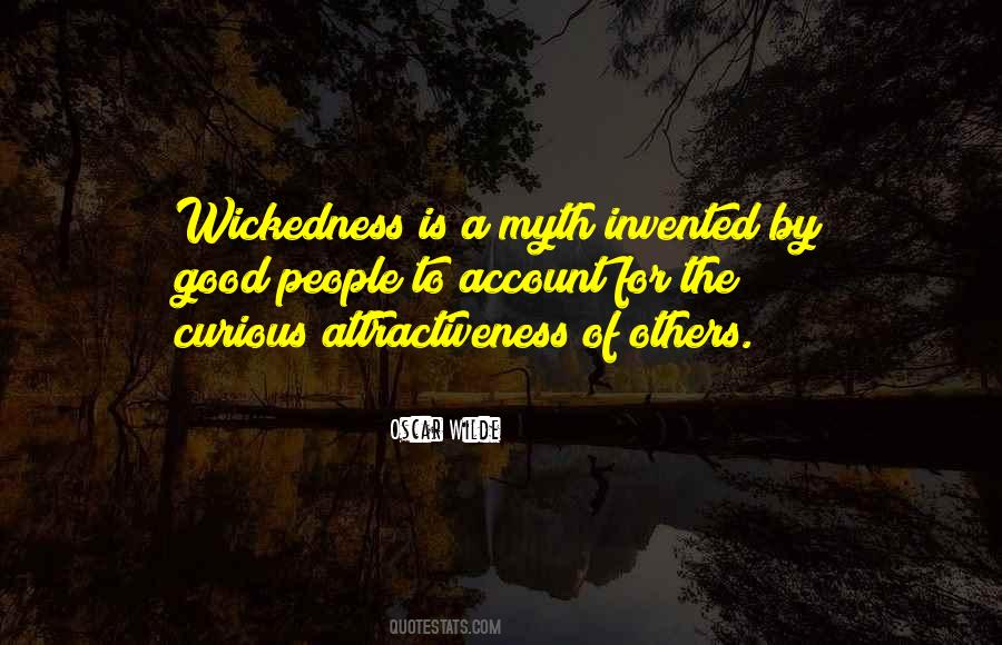 Quotes About Wickedness #177416 Quotes About Wickedness #177416