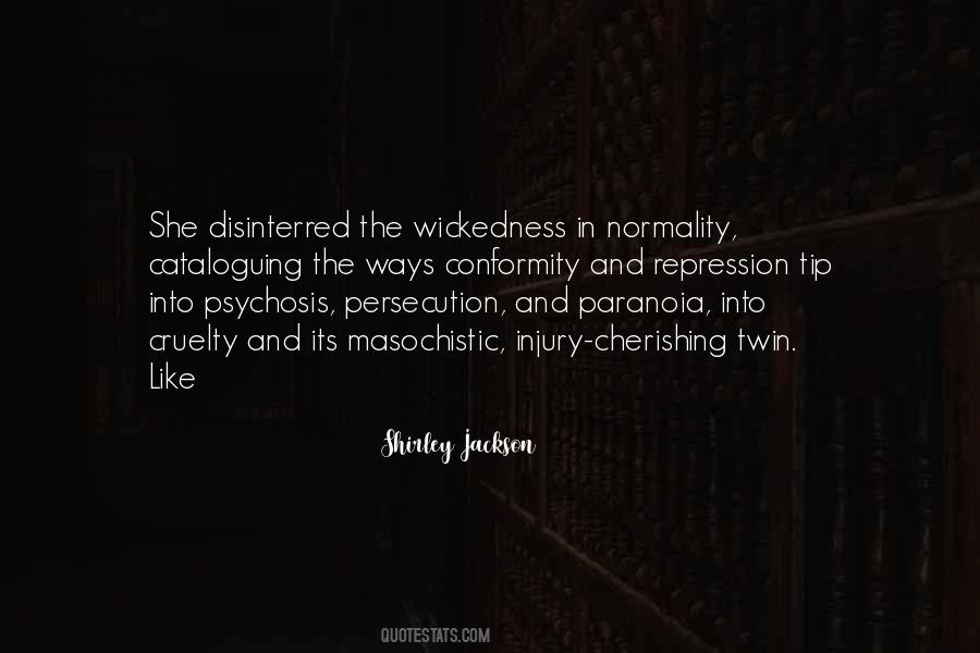 Quotes About Wickedness #445015 Quotes About Wickedness #445015