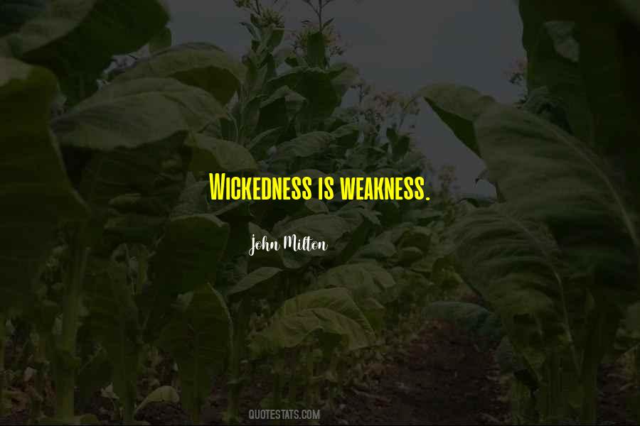 Quotes About Wickedness #49474 Quotes About Wickedness #49474