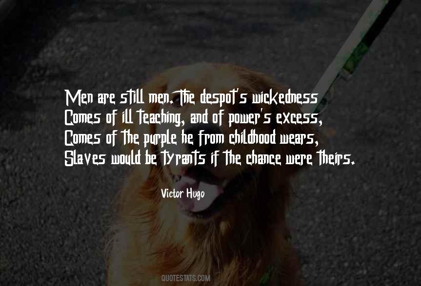 Quotes About Wickedness #75789 Quotes About Wickedness #75789