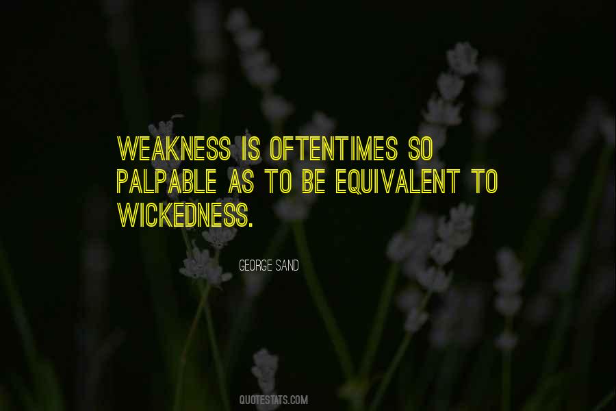 Quotes About Wickedness #952584