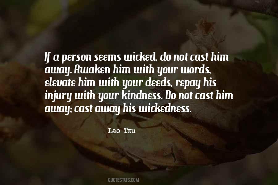 Quotes About Wickedness #986839