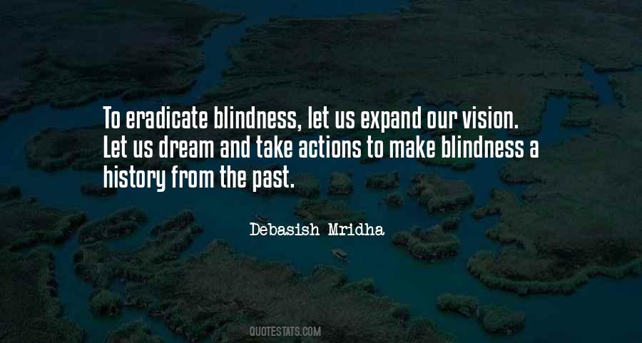 Quotes About Blindness #1706121