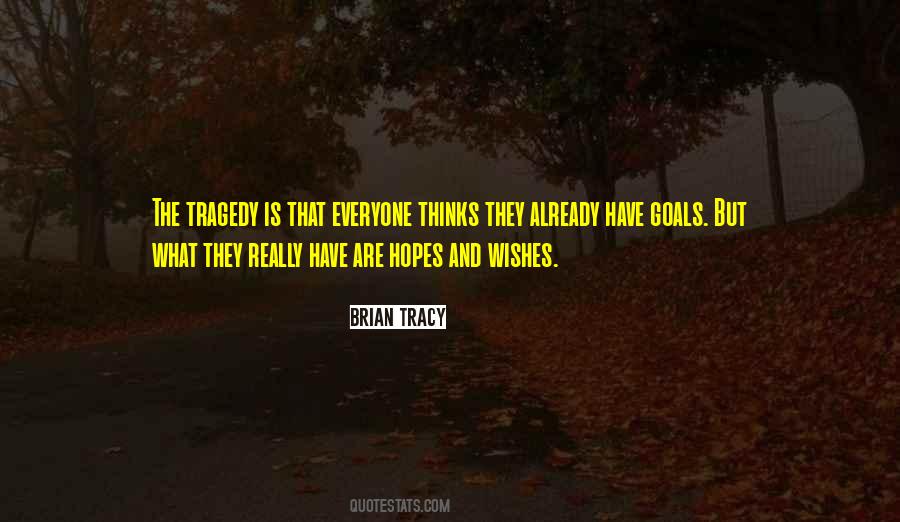 Quotes About Wishes And Hopes #395968