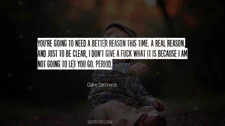 Give Me One Reason Quotes #96758