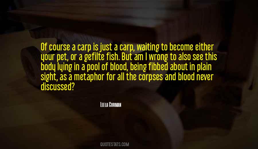 Quotes About Carp #1075040