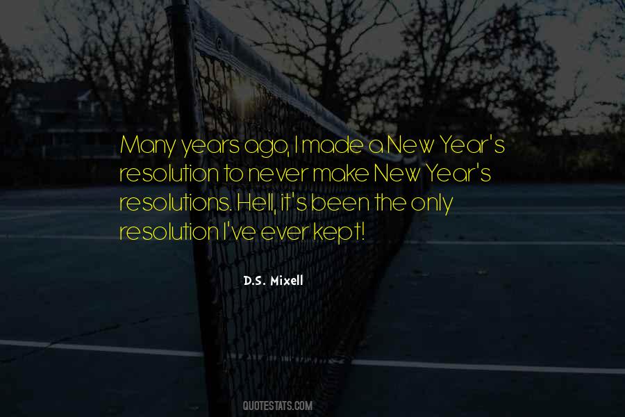 Quotes About New Years Resolution #1159712