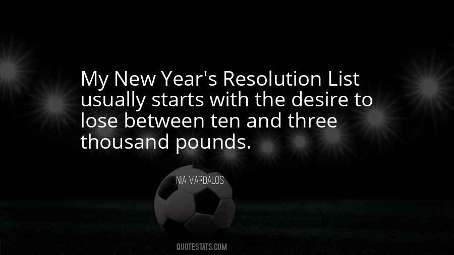 Quotes About New Years Resolution #1587511