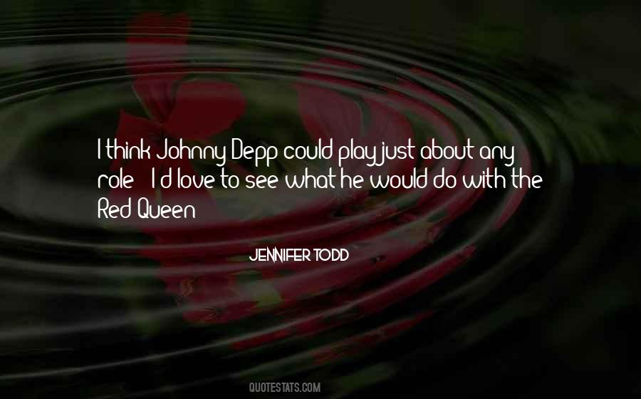 Quotes About Love Johnny Depp #1189590