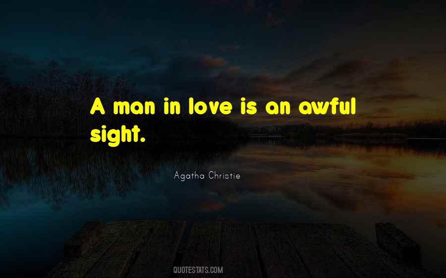 Quotes About A Man In Love #1639053