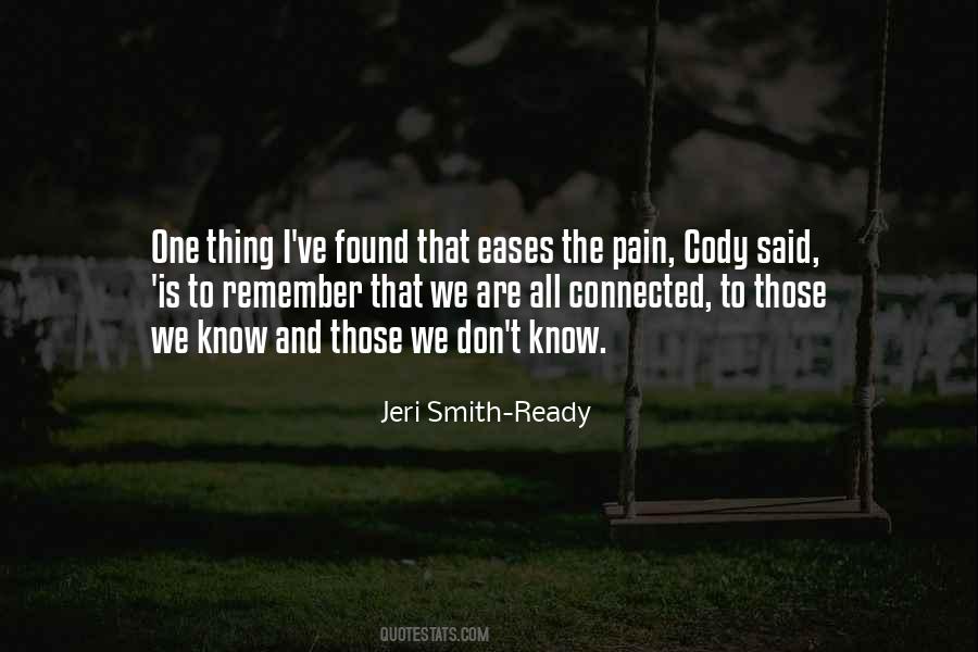 Eases The Pain Quotes #134539