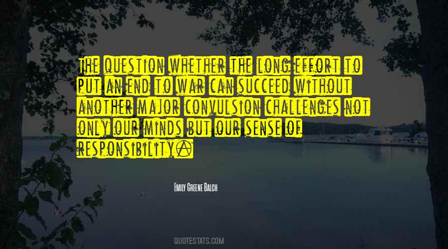 Quotes About Sense Of Responsibility #1213250