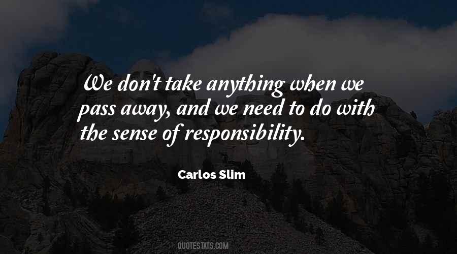 Quotes About Sense Of Responsibility #1404583