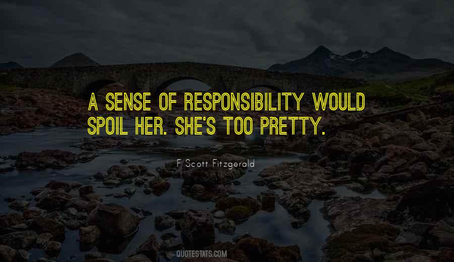 Quotes About Sense Of Responsibility #155416