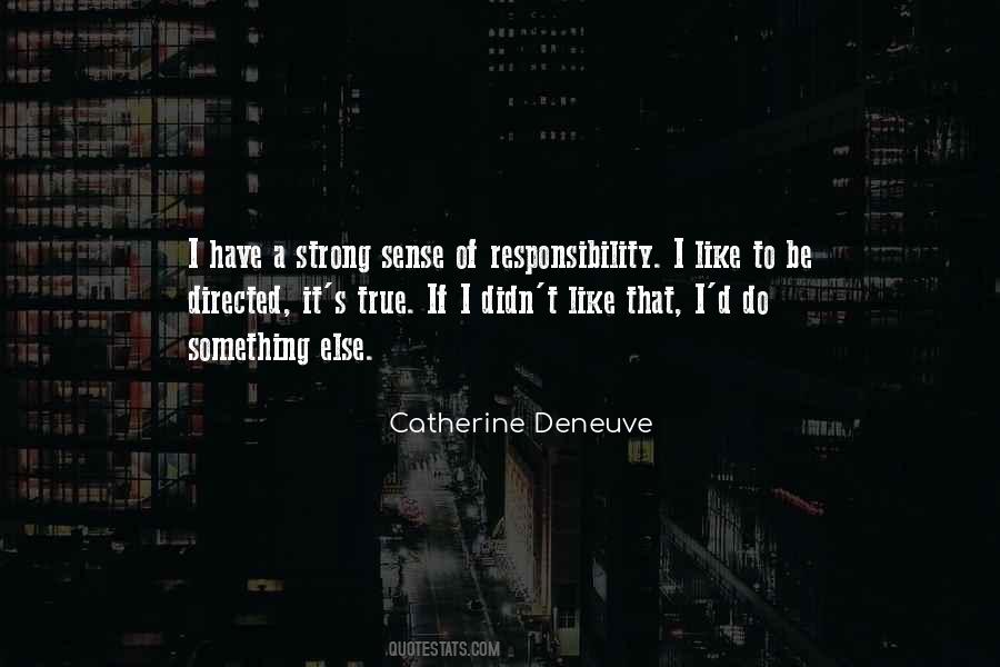 Quotes About Sense Of Responsibility #1580637