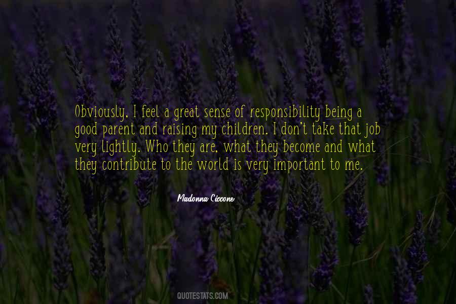 Quotes About Sense Of Responsibility #1850530