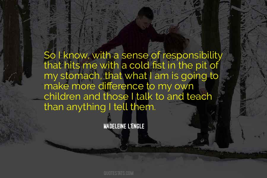 Quotes About Sense Of Responsibility #848182