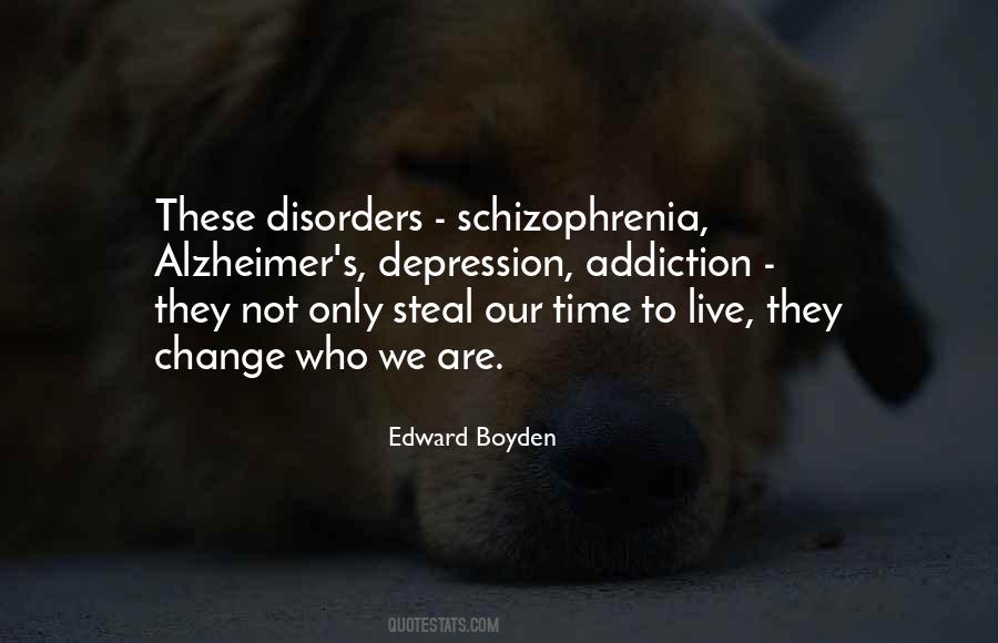 Quotes About Schizophrenia #1049861