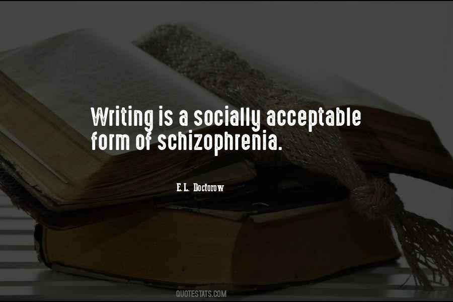 Quotes About Schizophrenia #1259355
