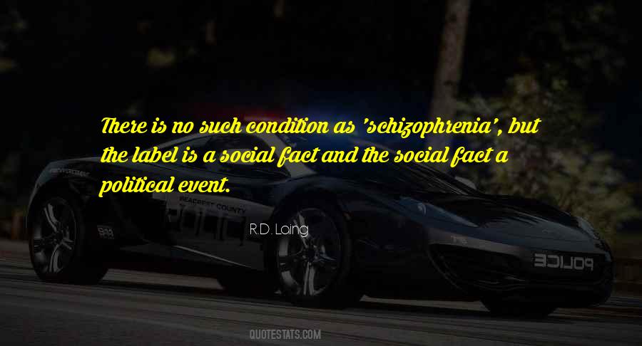 Quotes About Schizophrenia #1419150