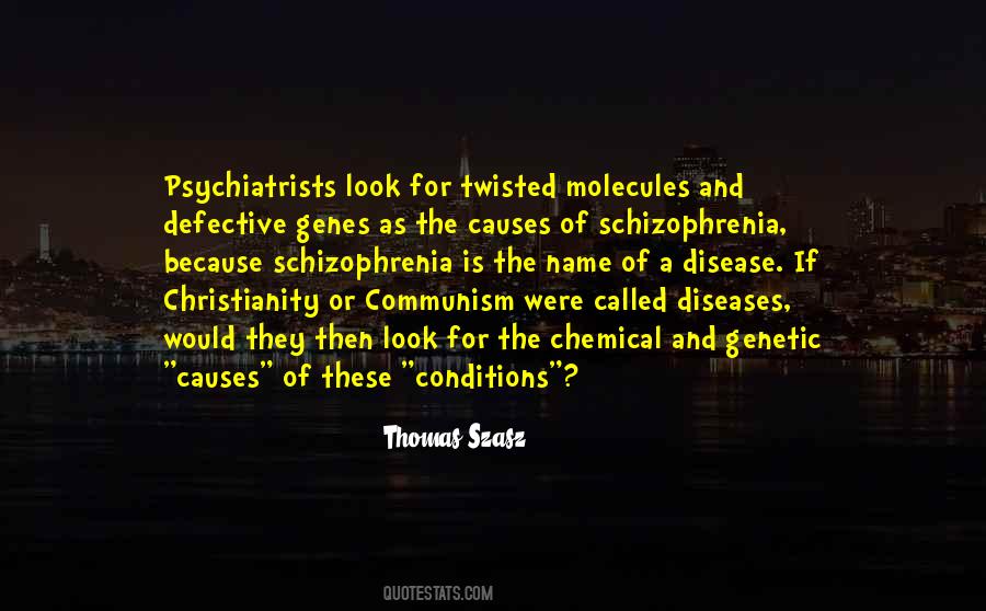 Quotes About Schizophrenia #349832