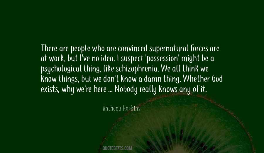 Quotes About Schizophrenia #604957