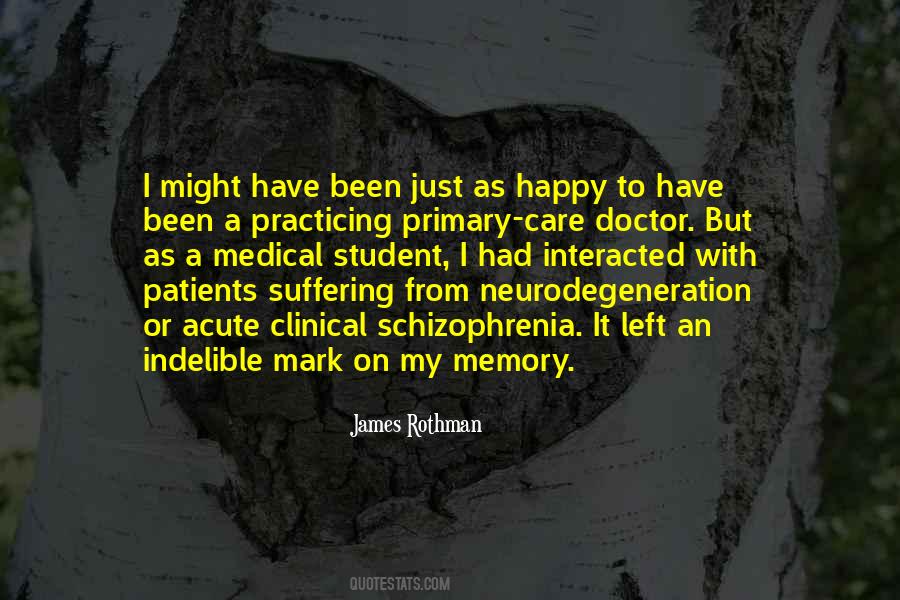 Quotes About Schizophrenia #797942