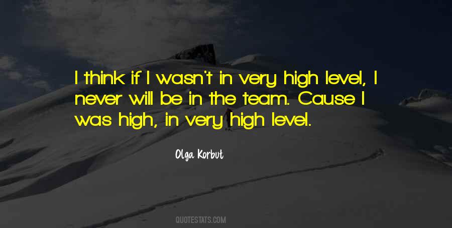 Quotes About High Level #1047722