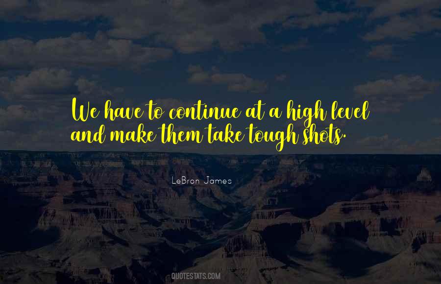 Quotes About High Level #1661126