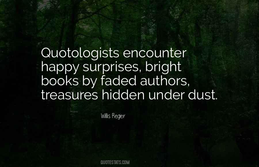 Quotes About Hidden Treasures #403067