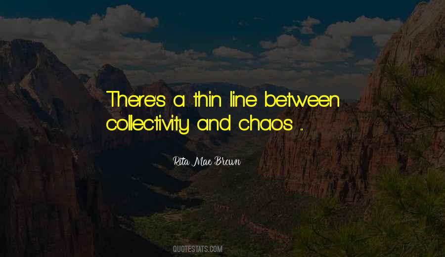 Quotes About Thin Lines #887569