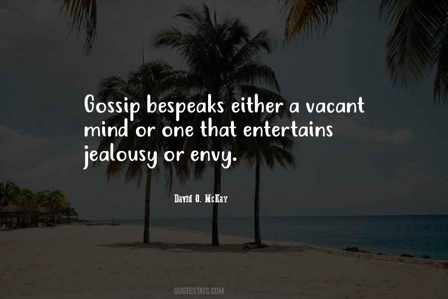 Quotes About Gossip And Jealousy #1552825