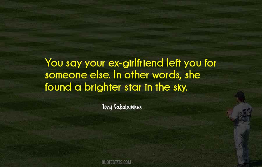 Quotes About Ex Girlfriend #1539436