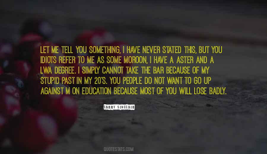 Humor Education Quotes #1523996