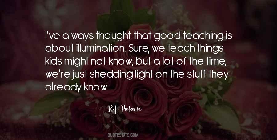 Quotes About Shedding Light #942955
