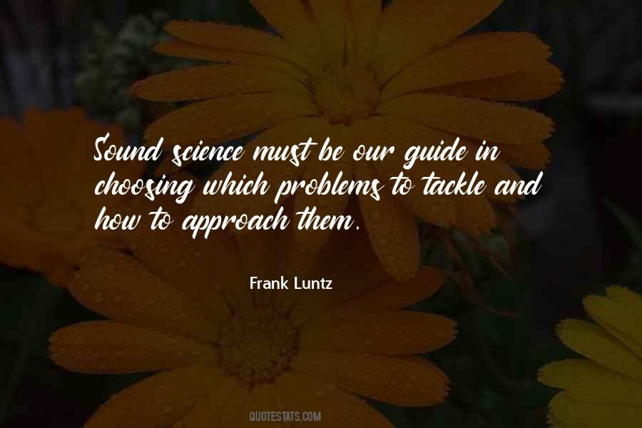 Luntz Quotes #1824031