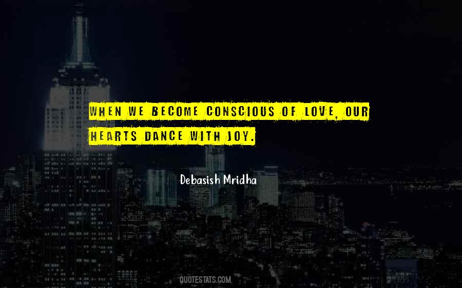 Quotes About Conscious Love #1037902