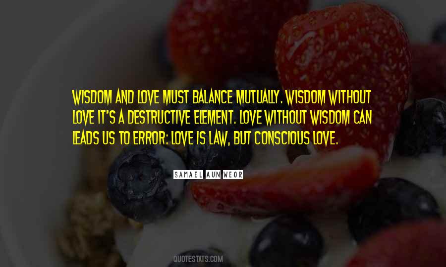 Quotes About Conscious Love #1642614