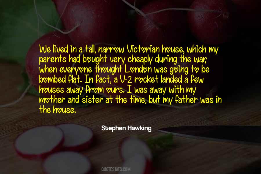Quotes About Victorian Houses #120228