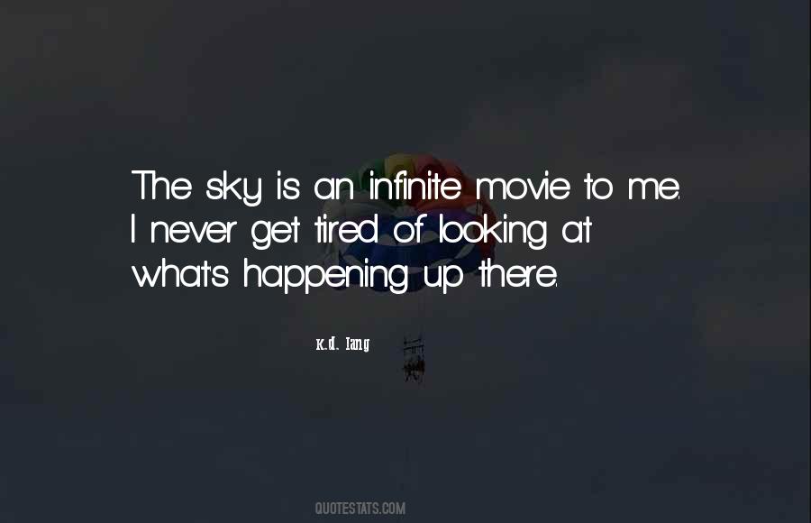 Quotes About Looking Up At The Sky #1686651