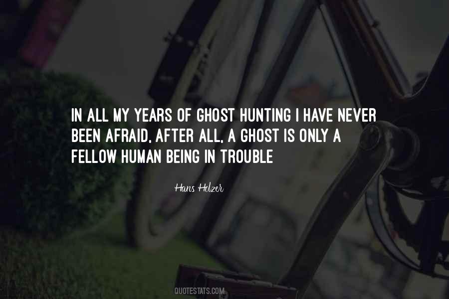 Quotes About Ghost Hunting #786264