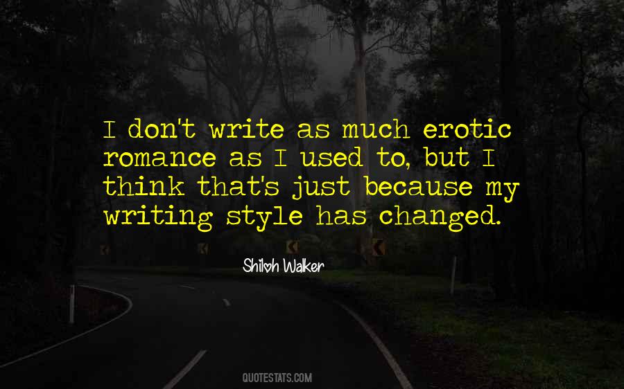 Quotes About Writing Style #233710