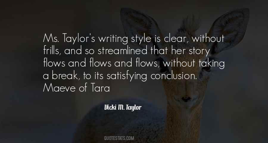 Quotes About Writing Style #306863